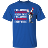 I Will Support Everywhere New York Yankees T Shirts