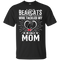 He Calls Mom Who Tackled My Cincinnati Bearcats T Shirts