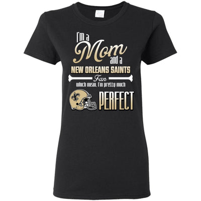 Cool Pretty Perfect Mom Fan New Orleans Saints T Shirt