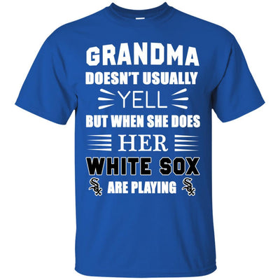 Grandma Doesn't Usually Yell Chicago White Sox T Shirts