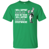 I Will Support Everywhere Philadelphia Eagles T Shirts