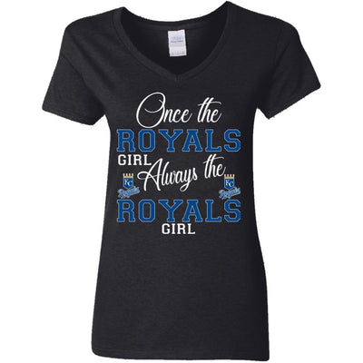 Always The Kansas City Royals Girl T Shirts