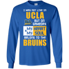 My Heart And My Soul Belong To The UCLA Bruins T Shirts