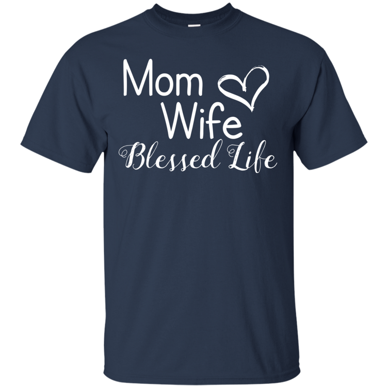 Mama Wife Blessed Life T Shirts V4