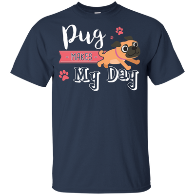 Pug Makes My Day T Shirts