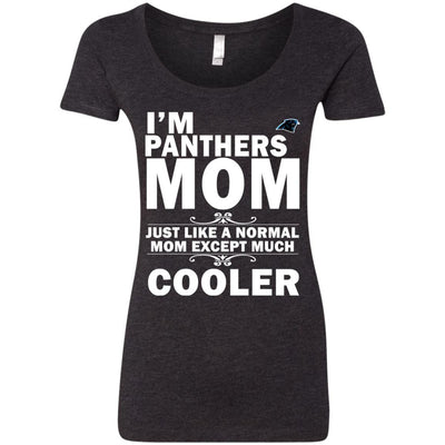 A Normal Mom Except Much Cooler Carolina Panthers T Shirts