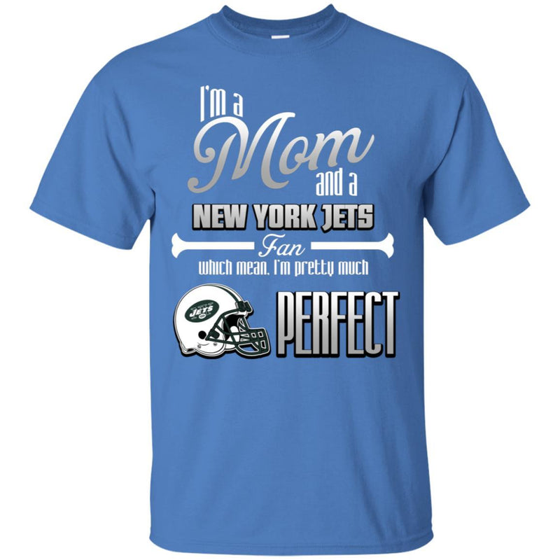 Cool Pretty Perfect Mom Fan New York Jets T Shirt