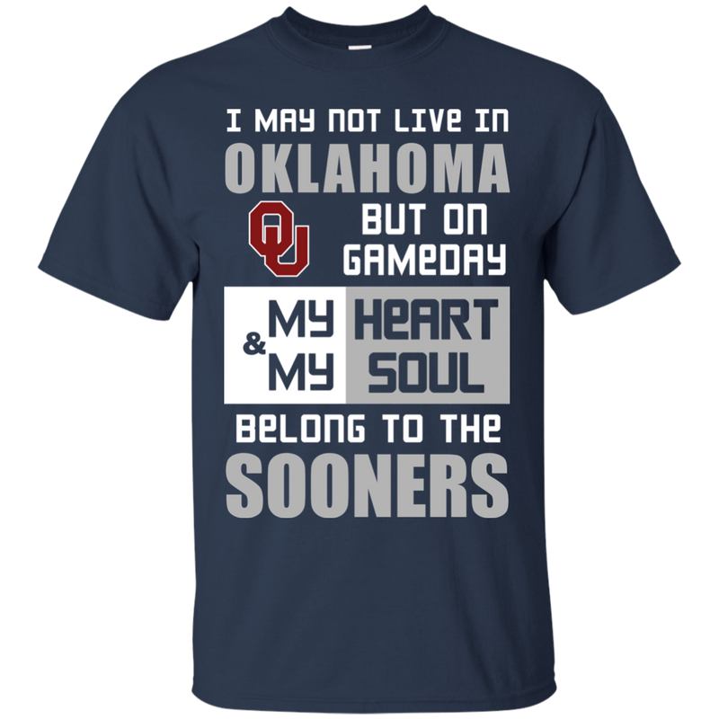 My Heart And My Soul Belong To The Oklahoma Sooners T Shirts