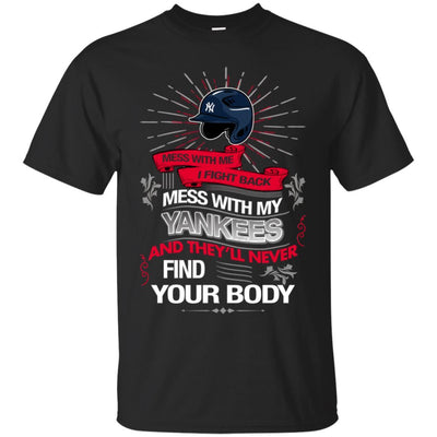 My New York Yankees And They'll Never Find Your Body T Shirt