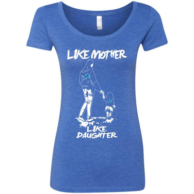 Like Mother Like Daughter Detroit Lions T Shirts