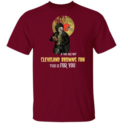 Become A Special Person If You Are Not Cleveland Browns Fan T Shirt