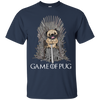 Nice Pug T Shirts - Game Of Pug, is awesome gift for your friends