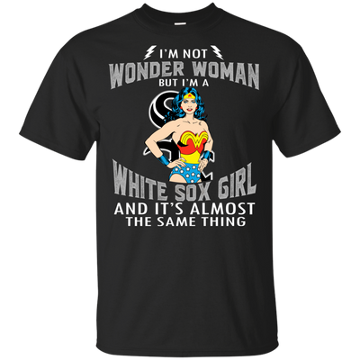 I'm Not Wonder Woman Chicago White Sox T Shirts