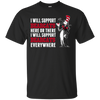 I Will Support Everywhere Cincinnati Bearcats T Shirts