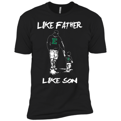 Happy Like Father Like Son Eastern Michigan Eagles T Shirts