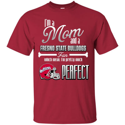 Cool Pretty Perfect Mom Fan Fresno State Bulldogs T Shirt