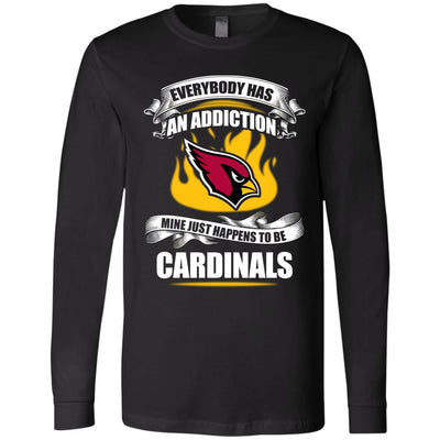 Everybody Has An Addiction Mine Just Happens To Be Arizona Cardinals T Shirt