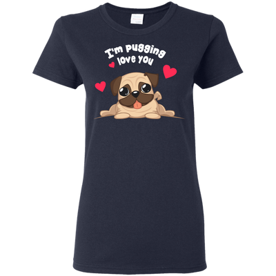 I'm Pugging Love You T Shirts