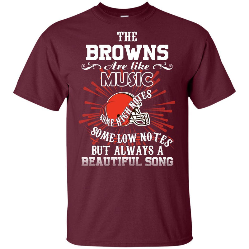 The Cleveland Browns Are Like Music T Shirt