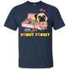 Donut Forget Pug T Shirts