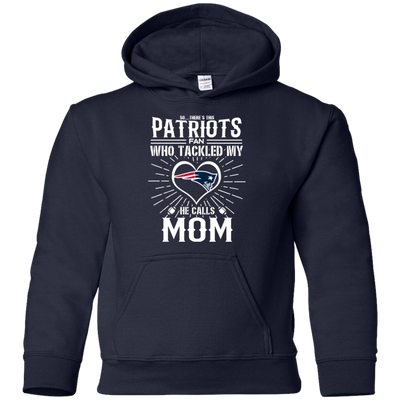 He Calls Mom Who Tackled My New England Patriots T Shirts