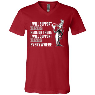 I Will Support Everywhere Cincinnati Reds T Shirts