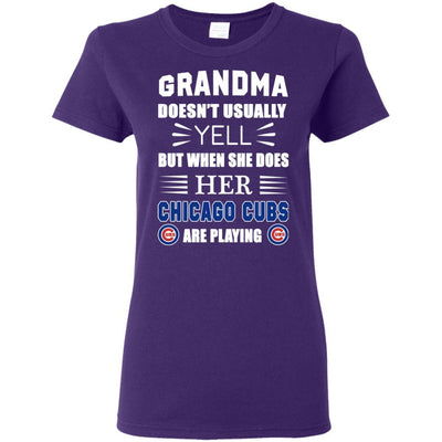 Grandma Doesn't Usually Yell Chicago Cubs T Shirts