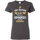 This Grandma Is Crazy About Her Grandkids And Her Pittsburgh Pirates T Shirt