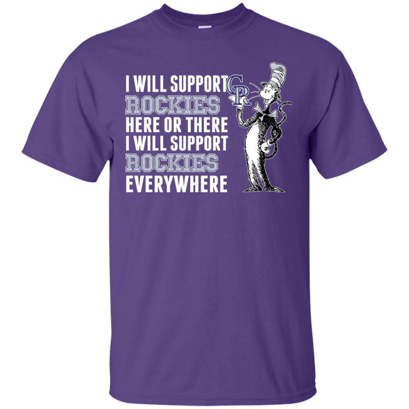 I Will Support Everywhere Colorado Rockies T Shirts