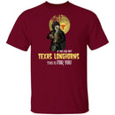 Become A Special Person If You Are Not Texas Longhorns Fan T Shirt