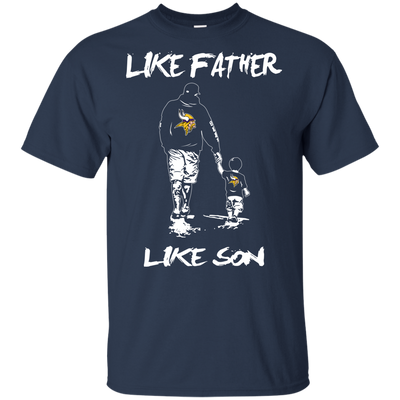 Happy Like Father Like Son Minnesota Vikings T Shirts