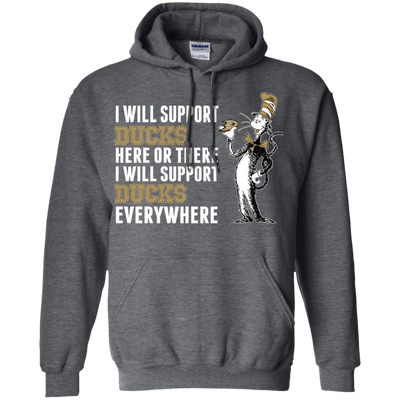 I Will Support Everywhere Anaheim Ducks T Shirts