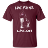 Happy Like Father Like Son Montreal Canadiens T Shirts