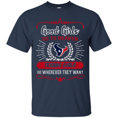 Good Girls Go To Heaven Houston Texans Girls T Shirts