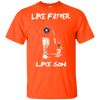 Happy Like Father Like Son Houston Astros T Shirts