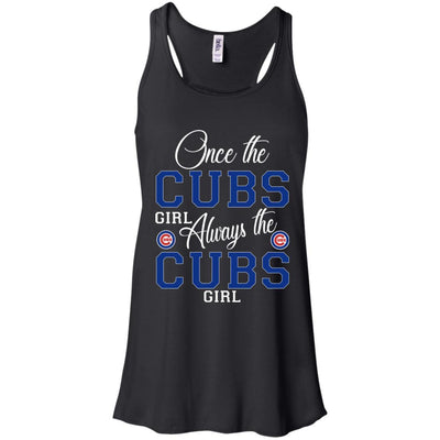 Always The Chicago Cubs Girl T Shirts