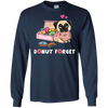 Donut Forget Pug T Shirts