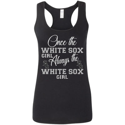 Always The Chicago White Sox Girl T Shirts