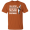 I Will Support Everywhere Texas Longhorns T Shirts