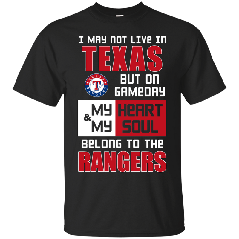 My Heart And My Soul Belong To The Texas Rangers T Shirts