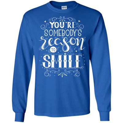 You Are Somebody's Reason To Smile T Shirts V1