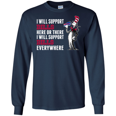 I Will Support Everywhere Buffalo Bills T Shirts