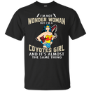 I'm Not Wonder Woman Arizona Coyotes T Shirts