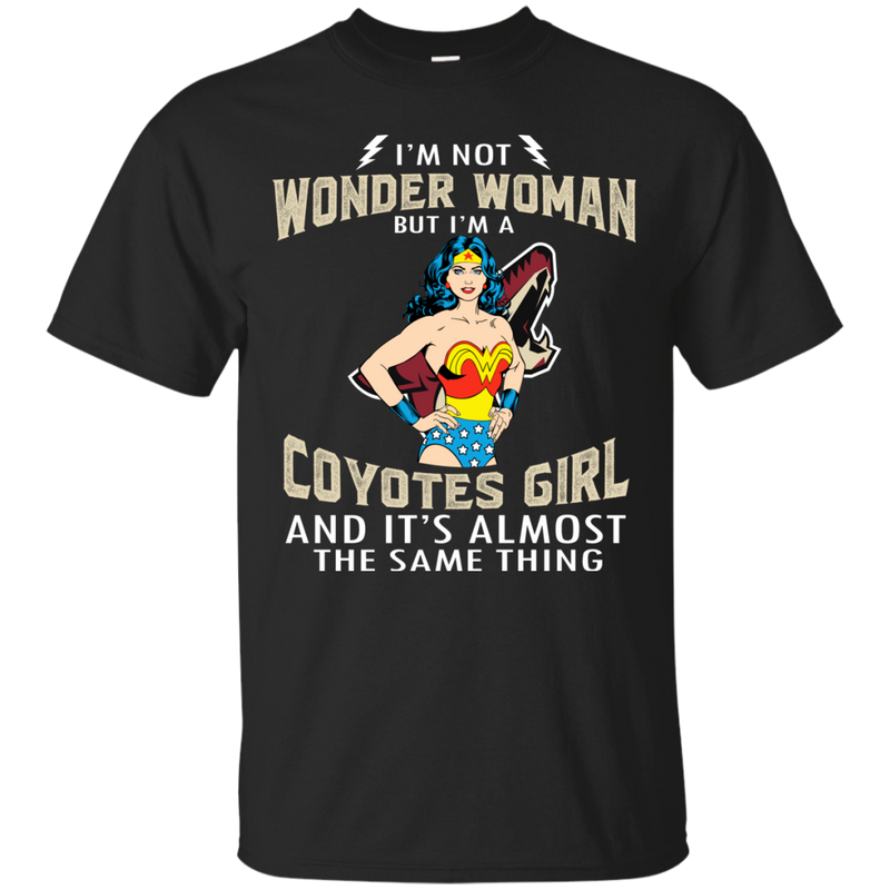I'm Not Wonder Woman Arizona Coyotes T Shirts