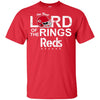 The Real Lord Of The Rings Cincinnati Reds T Shirts