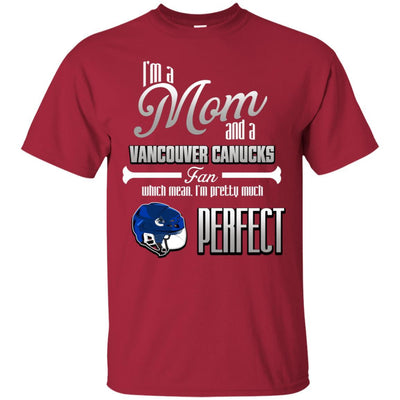 Cool Pretty Perfect Mom Fan Vancouver Canucks T Shirt