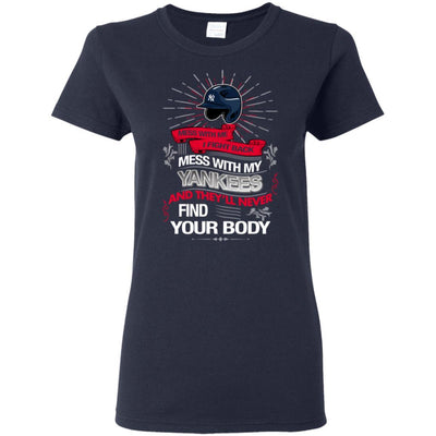 My New York Yankees And They'll Never Find Your Body T Shirt