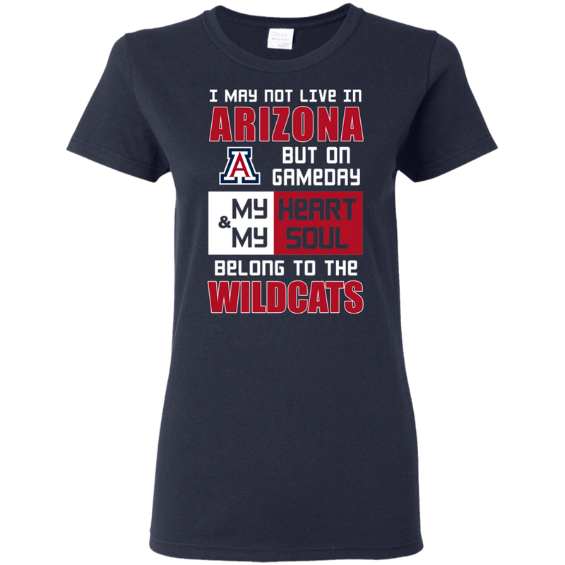 My Heart And My Soul Belong To The Arizona Wildcats T Shirts