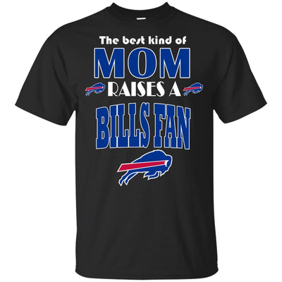 Best Kind Of Mom Raise A Fan Buffalo Bills T Shirts