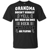 Grandma Doesn't Usually Yell Chicago White Sox T Shirts